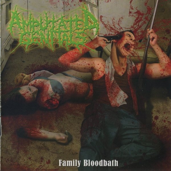 Amputated Genitals Family Bloodbath, 2009