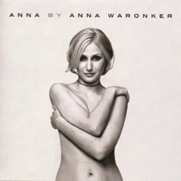 Anna Waronker Anna, 2002