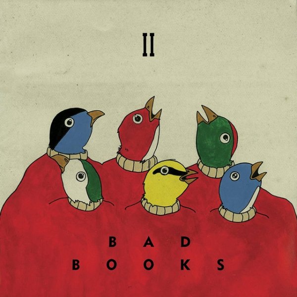 Bad Books II, 2012