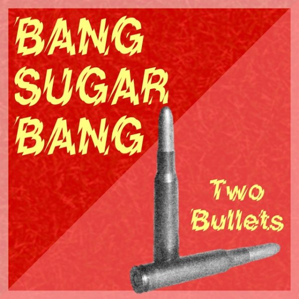 Two Bullets Album 