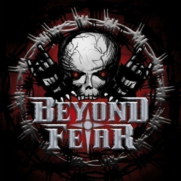 Beyond Fear Beyond Fear, 2006