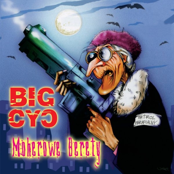 Big Cyc Moherowe Berety, 2006