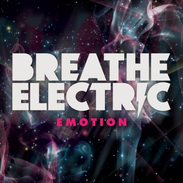 Breathe Electric Emotion, 2009