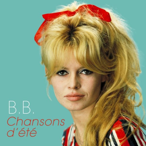 Brigitte Bardot Chansons d'été, 2021