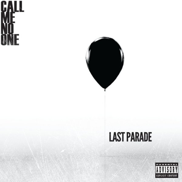 Call Me No One Last Parade, 2012
