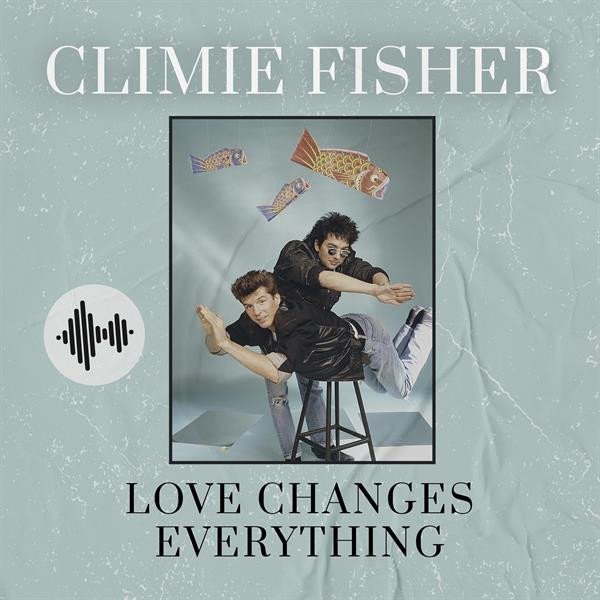 Climie Fisher Love Changes Everything, 2020