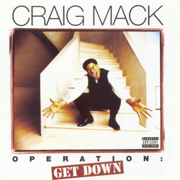 Craig Mack Operation: Get Down, 1997