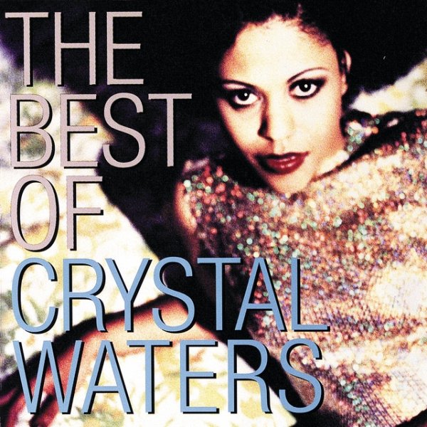 Crystal Waters The Best Of Crystal Waters, 1998