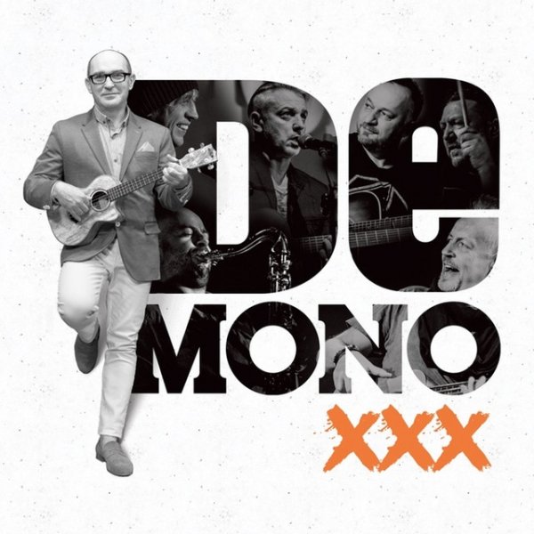 De Mono XXX, 2017
