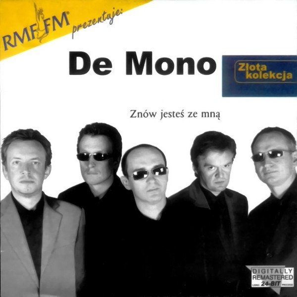 De Mono Znów Jesteś Ze Mną, 2000