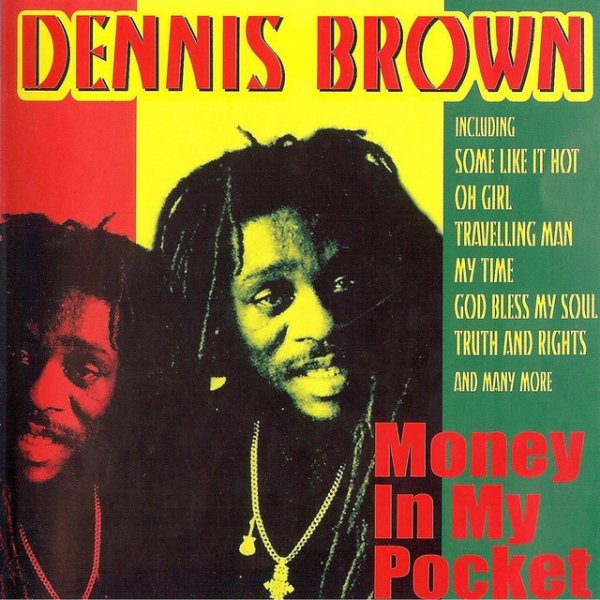Dennis Brown Money in My Pocket, 1978