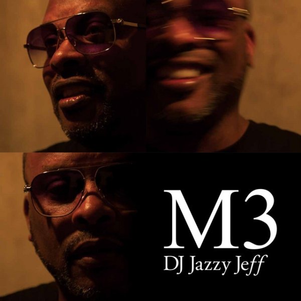 DJ Jazzy Jeff M3, 2018