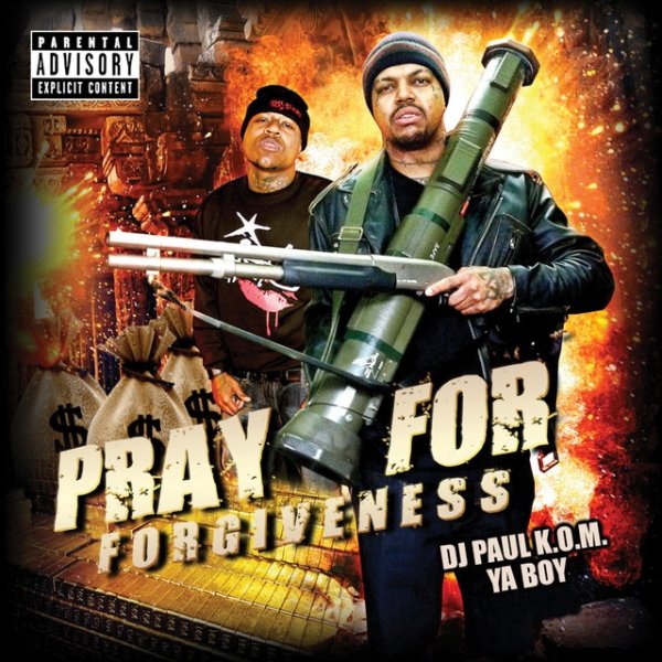 DJ Paul Pray for Forgiveness, 2011