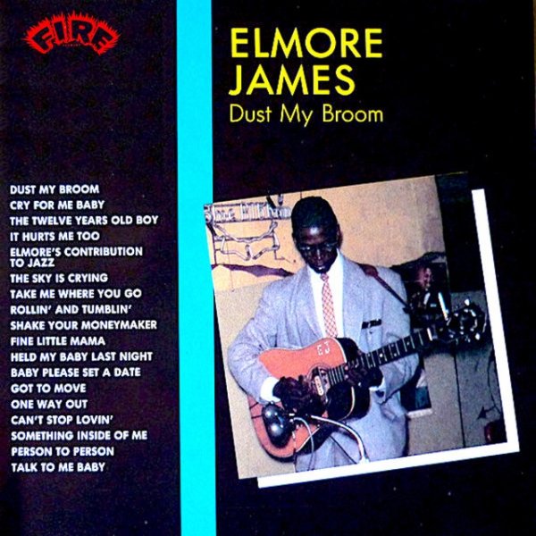 Elmore James Dust My Broom, 1992