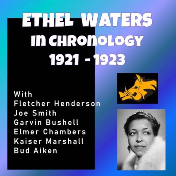 Ethel Waters Complete Jazz Series: 1921-1923 - Ethel Waters, 2022