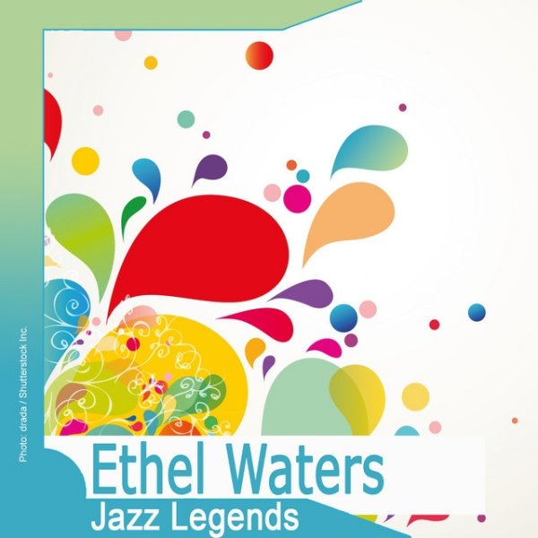 Ethel Waters Jazz Legends: Ethel Waters, 2011