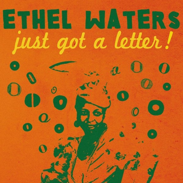 Ethel Waters Just Got a Letter!, 2011