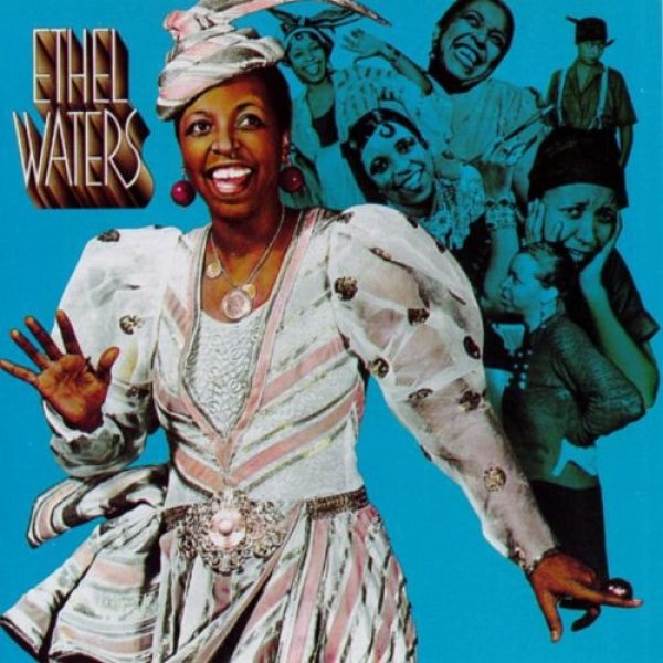 Ethel Waters On Stage And Screen 1925-1940, 1989
