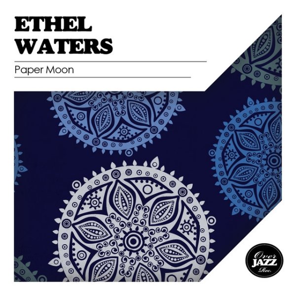 Ethel Waters Paper Moon, 2011