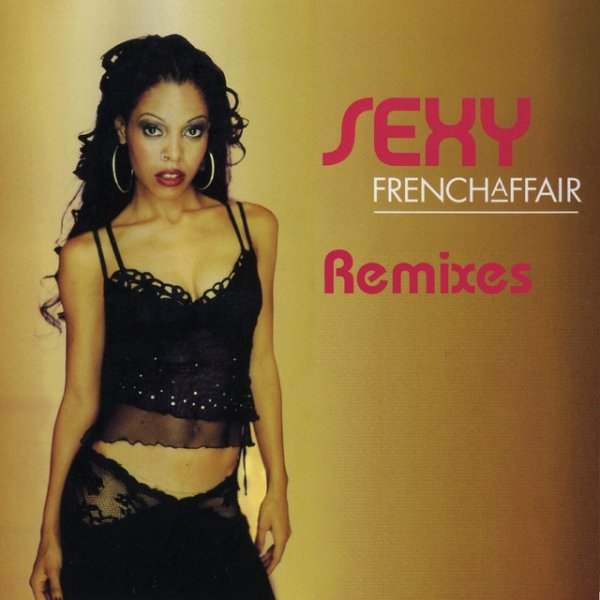 French Affair Sexy Remixes, 2022