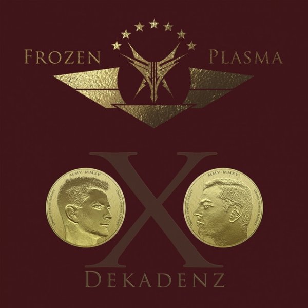 Frozen Plasma Dekadenz, 2019