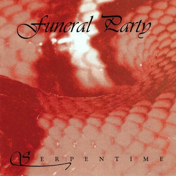 Funeral Party Serpentime, 1993