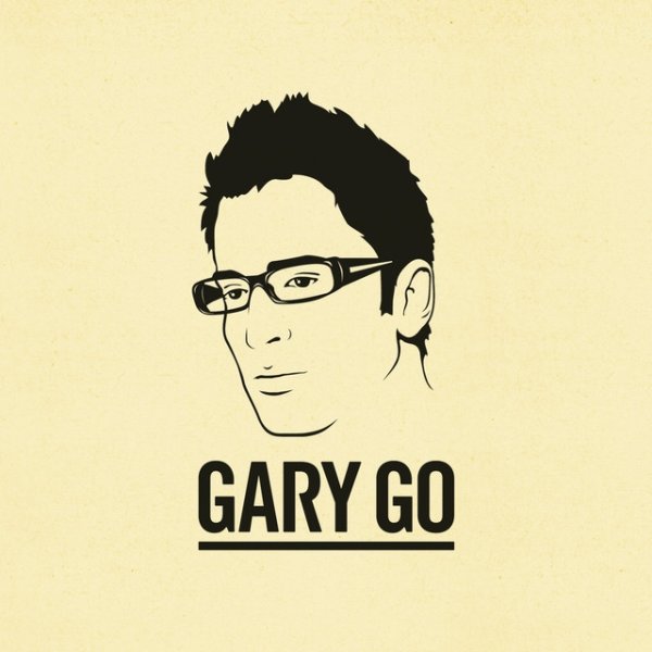 Gary Go Gary Go, 2009