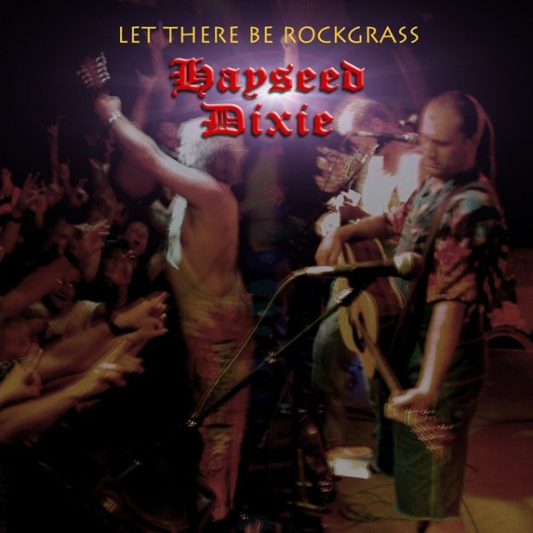 Let There Be Rockgrass Album 