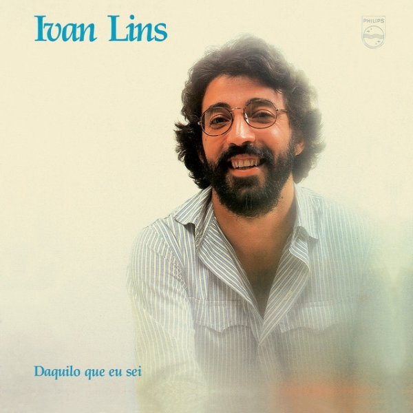 Ivan Lins Daquilo Que Eu Sei, 1981