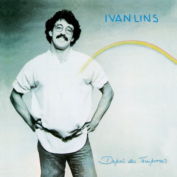 Ivan Lins Depois Dos Temporais, 1983