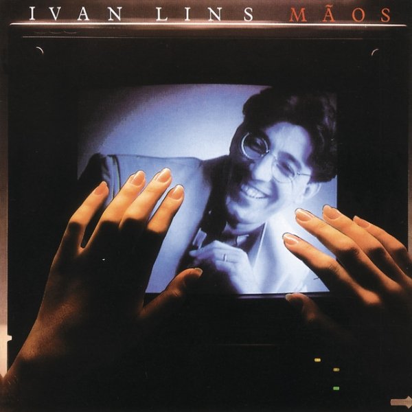 Ivan Lins Mãos, 1987