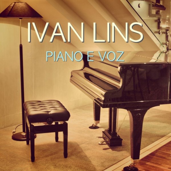 Ivan Lins Piano e Voz, 2014