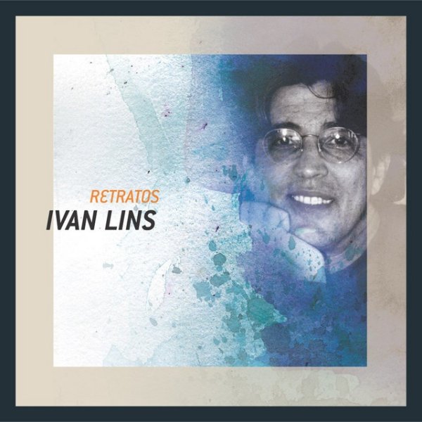 Ivan Lins Retratos, 2004