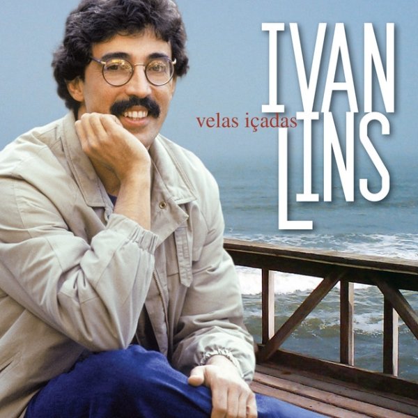 Ivan Lins Velas Içadas, 2010