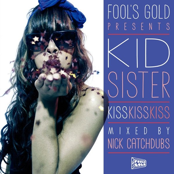 Kid Sister Kiss Kiss Kiss, 2010