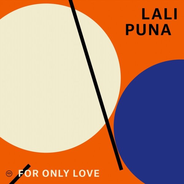 Lali Puna For Only Love, 2019