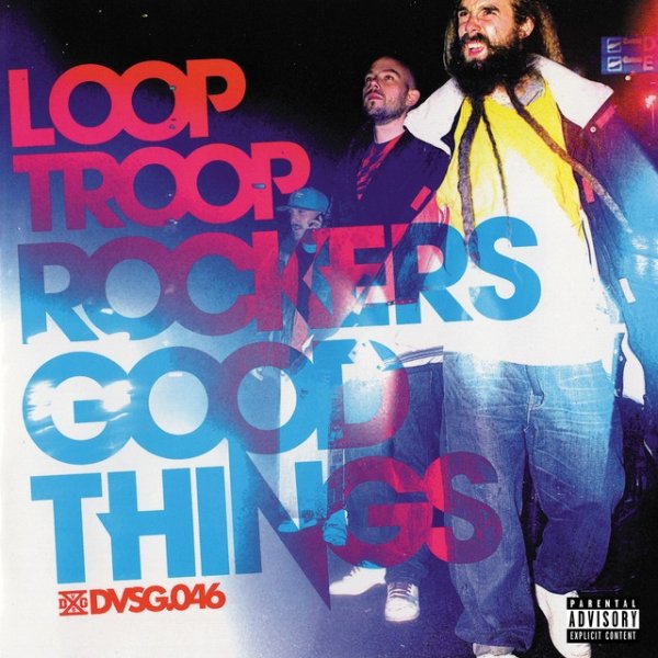 Looptroop Rockers Good Things, 2008