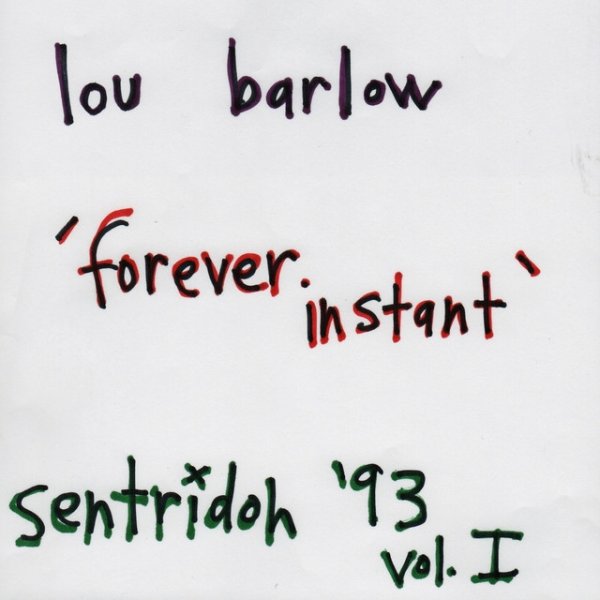 Forever Instant (Sentridoh '93), Vol. 1 Album 
