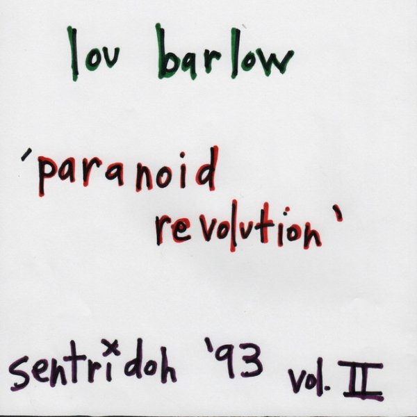 Lou Barlow Paranoid Revolution (Sentridoh '93), Vol. 2, 2019