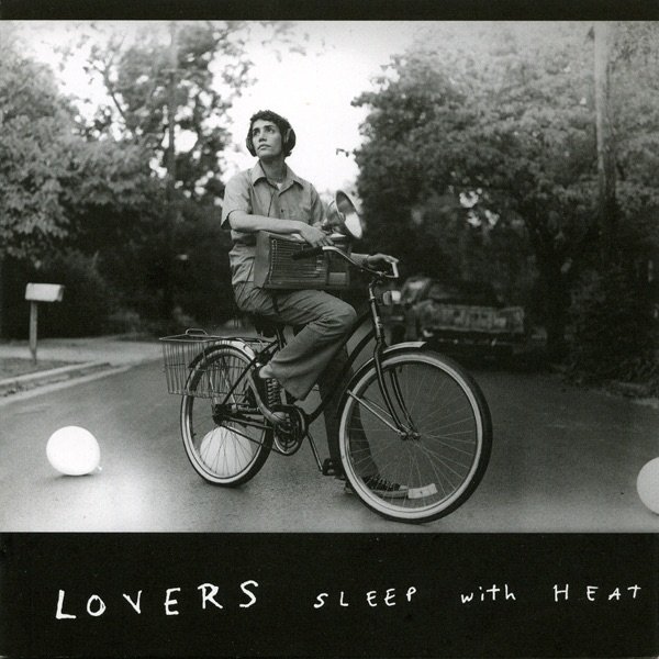 Lovers Sleep With Heat, 2007