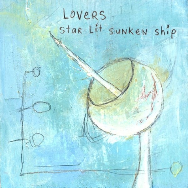 Lovers Star Lit Sunken Ship, 2002