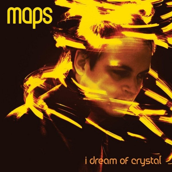 Maps I Dream Of Crystal, 2009