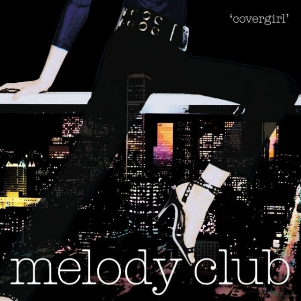 Melody Club Covergirl, 2003