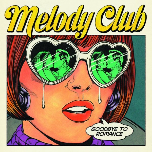 Melody Club Goodbye To Romance, 2009
