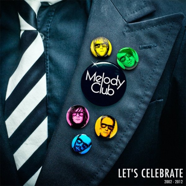 Let's Celebrate (2002-2012) Album 