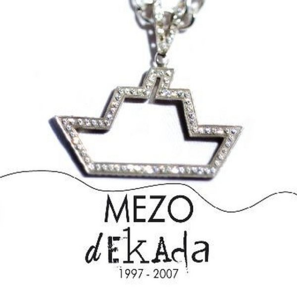 Mezo Dekada, 2007