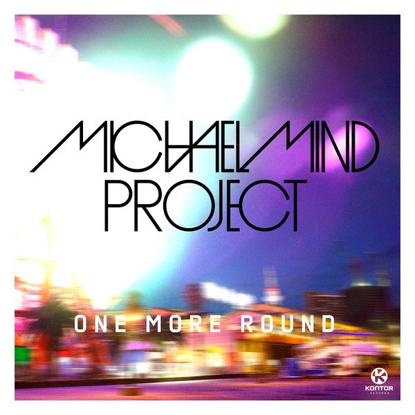 Michael Mind Project One More Round, 2013