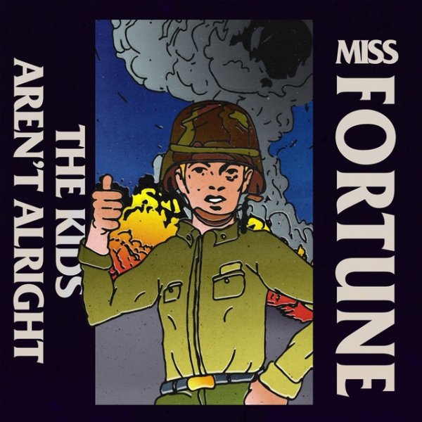 Miss Fortune The Kids Aren't Alright, 2020