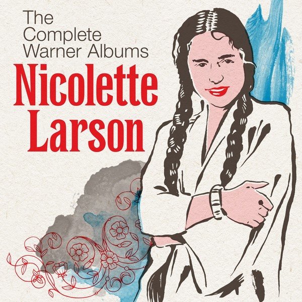 Nicolette Larson The Complete Warner Albums, 2019
