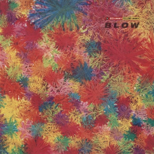 Red Lorry Yellow Lorry Blow, 1989